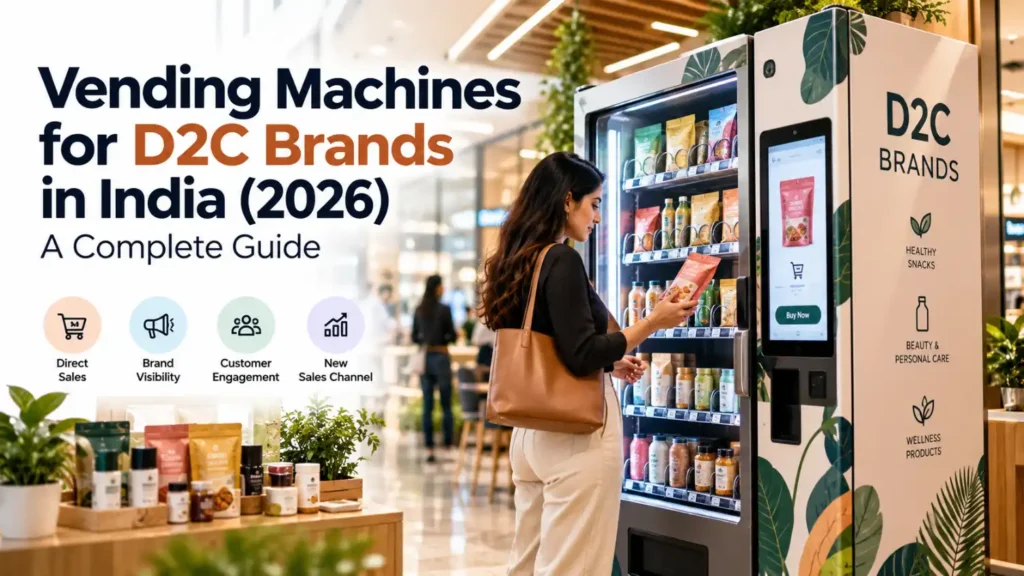 Vending Machines for D2C Brands in India